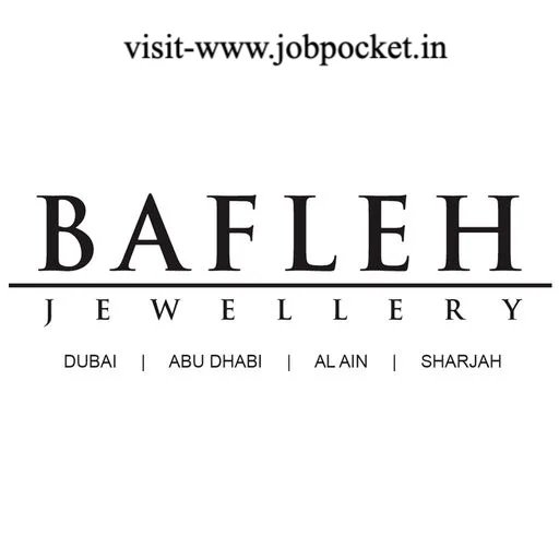 Bafleh Jewellery LLC Careers 2022