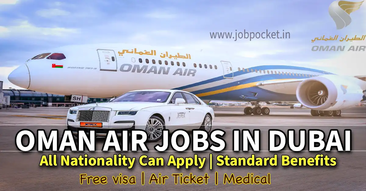Oman Air Careers In Dubai