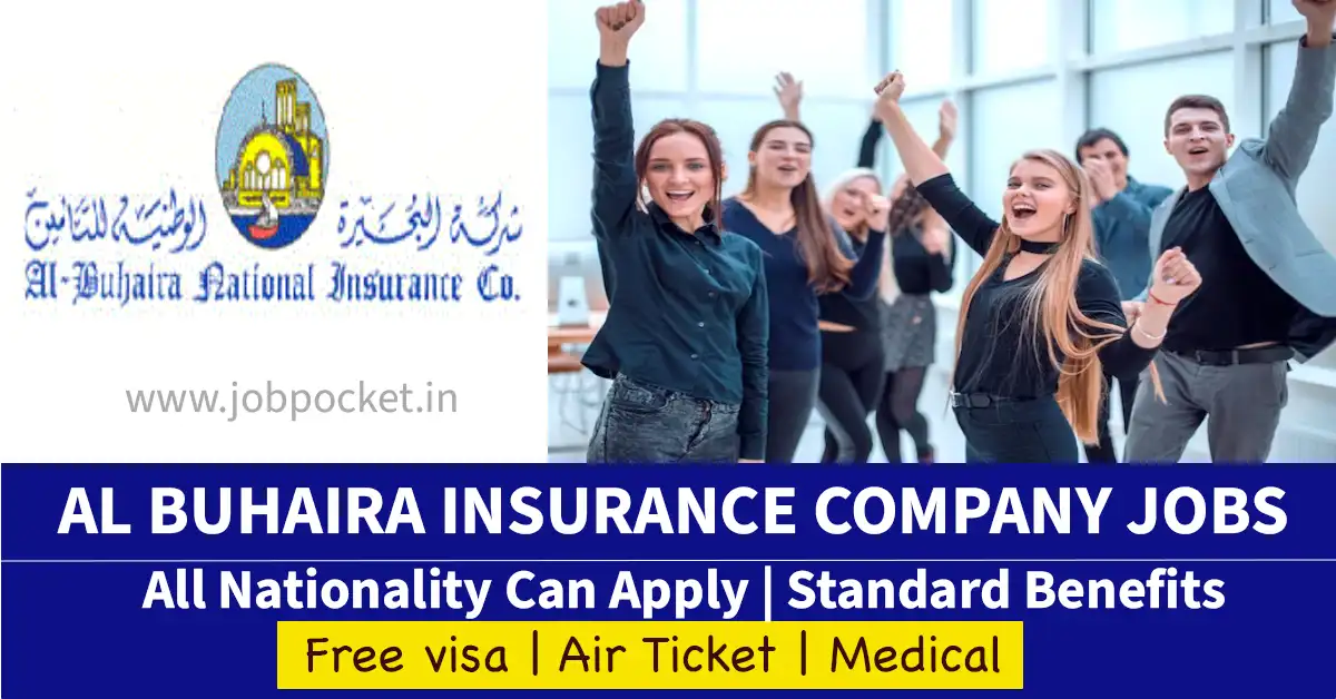 Al Buhaira National Insurance Co. Jobs 2023 | Don't Miss This Opportunity
