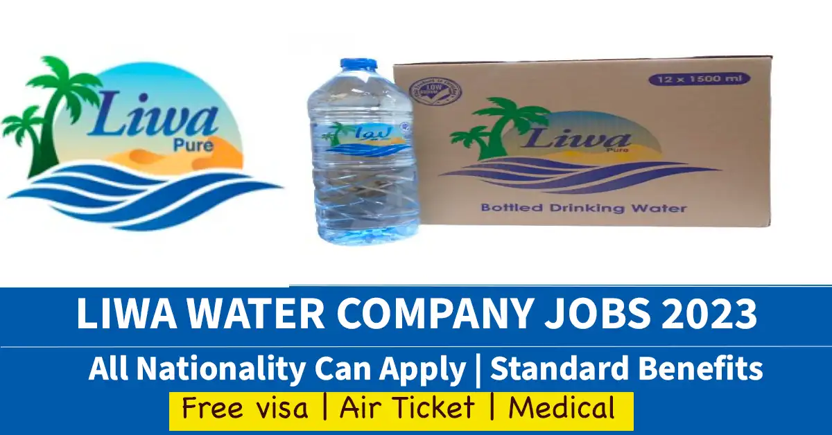 Liwa Drinking Water Careers 2023 | Latest Jobs In Dubai | Urgent Requirments