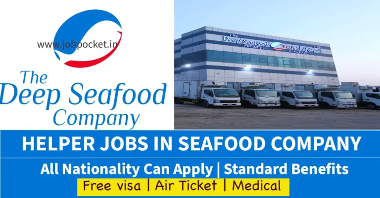 The Deep Seafood Company LLC Careers 2023 | Latest Gulf Jobs | Don't Miss This Opportunity