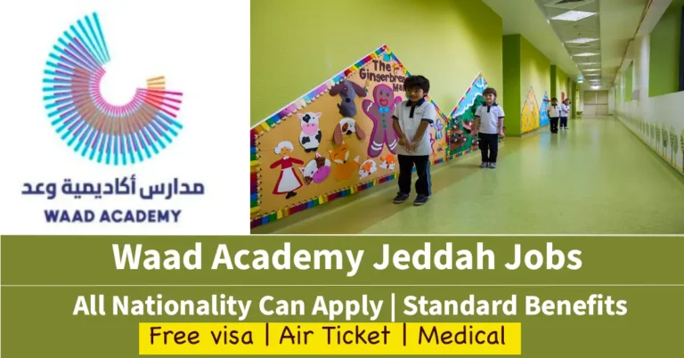 Waad Academy Schools Careers 2023 | Saudi Jobs | Don't Miss This Opportunity