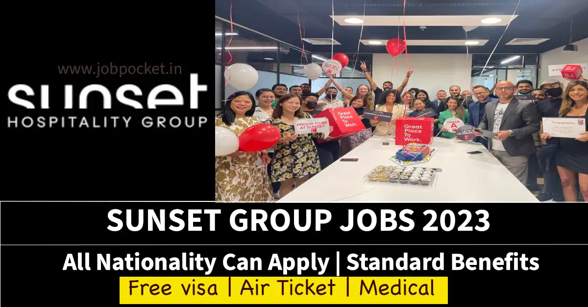 Sunset Hospitality Group Careers 2023 | Dubai Jobs | Don't Miss This Opportunity