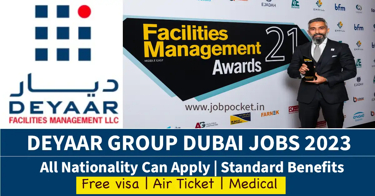 Deyaar Facilities Management Service Careers 2023| Latest Gulf Jobs| Urgent Requirments