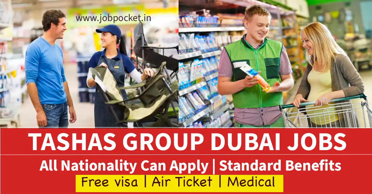 TASHAS GROUP Careers 2023 | Latest Gulf Jobs | Don't Miss This Opportunity