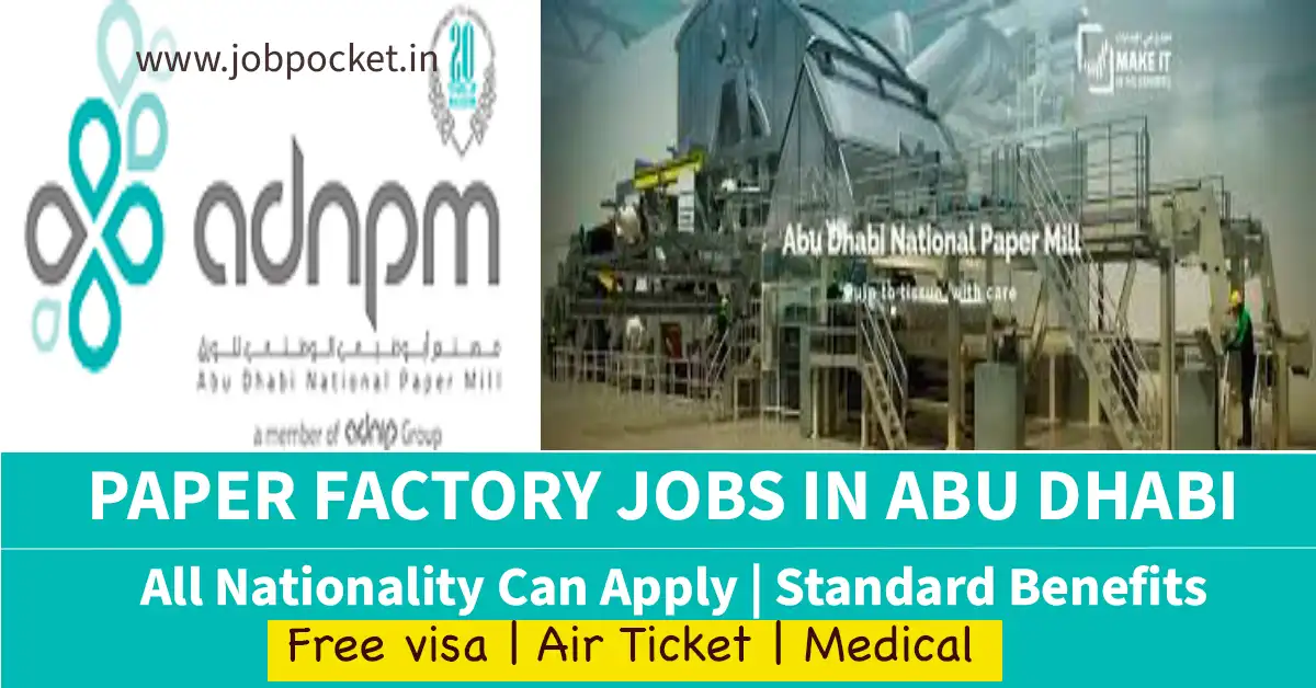 Abu Dhabi National Paper Mill Careers 2023 | Latest Gulf Jobs | Don't Miss This Opportunity