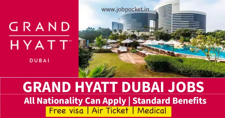 Grand Hyatt Dubai Careers 2023 | Latest Gulf Jobs | Don't Miss This Opportunity