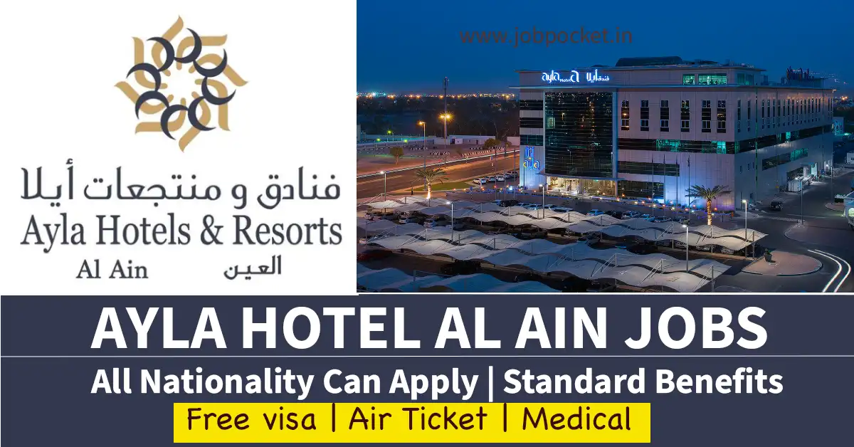 Ayla Hotels & Resorts - Al Ain Careers 2023 | Latest Gulf Jobs | Don't Miss This Opportunity