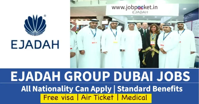 Ejadah Dubai Careers 2023 | Dubai Walk In Interview | Urgent Receuitment