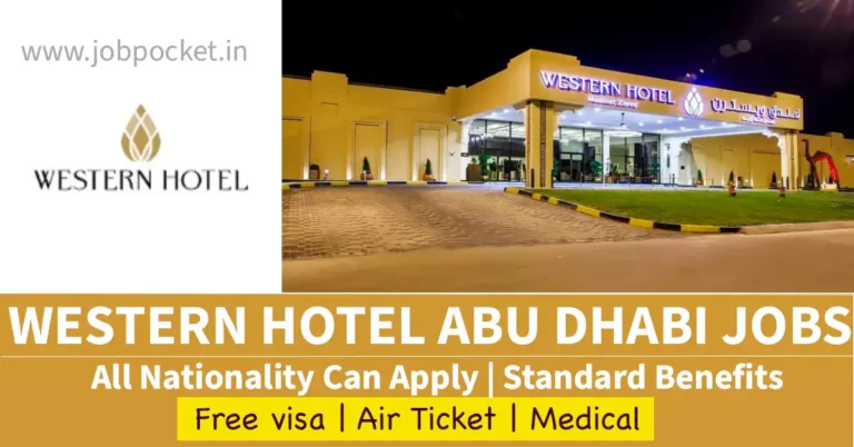The Western Hotels Careers 2023 | Hotel Jobs In Abu Dhabi | Urgent Requirments
