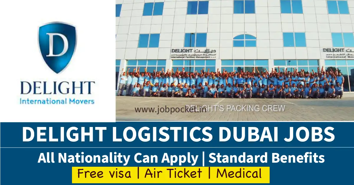 Delight International Movers Careers 2023 | Dubai Logistics Jobs | Don't Miss This Opportunity