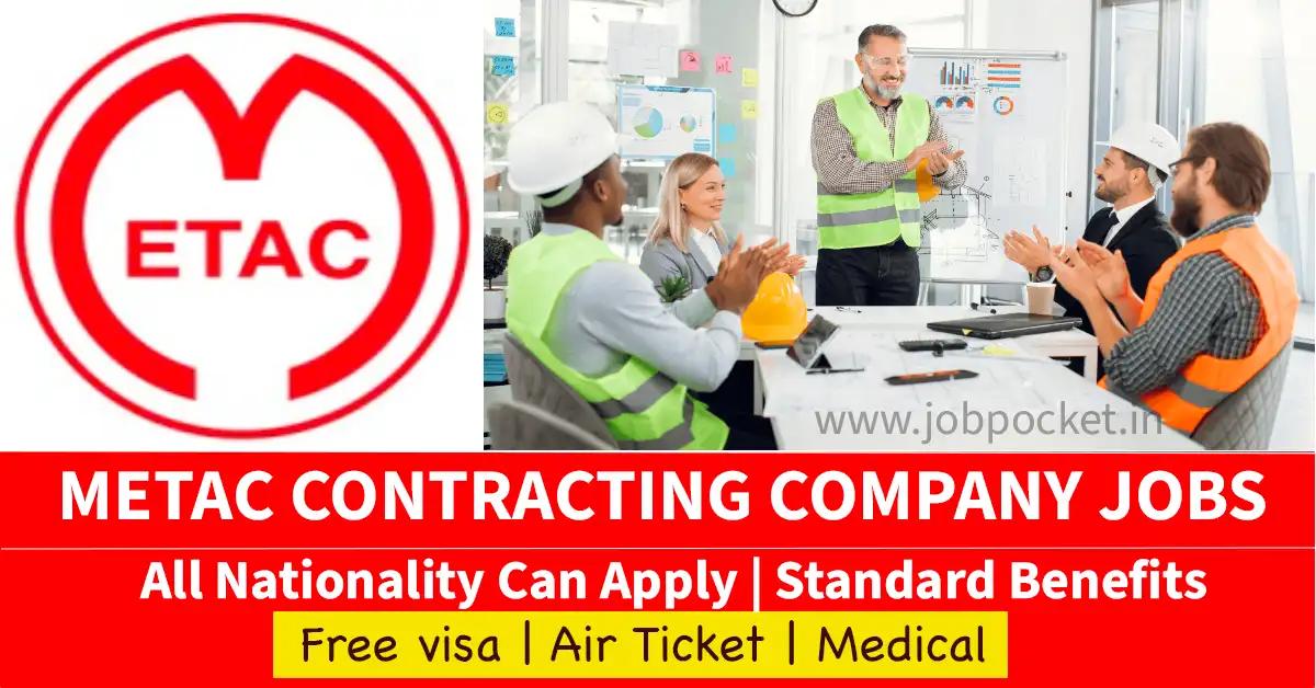 Metac General Contracting Company Careers 2023 | Urgent Requirements