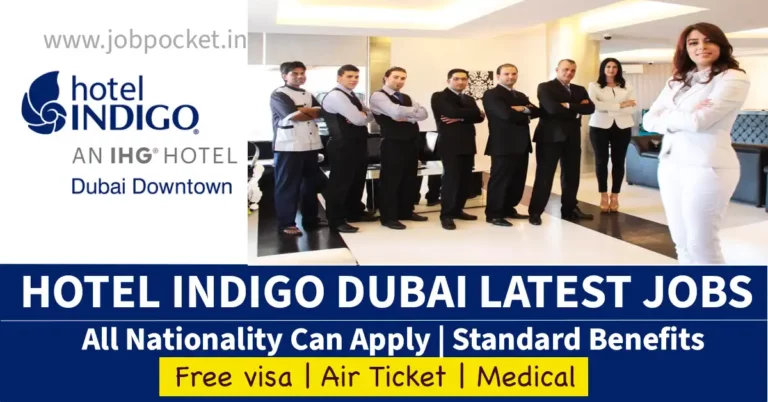 Hotel Indigo Dubai Downtown Careers 2023 | Dubai Hotel Jobs | Urgent Requirments