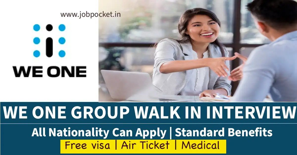 We One Group Dubai Careers 2023 | We One Walk In Interview | Don't Miss This Opportunity