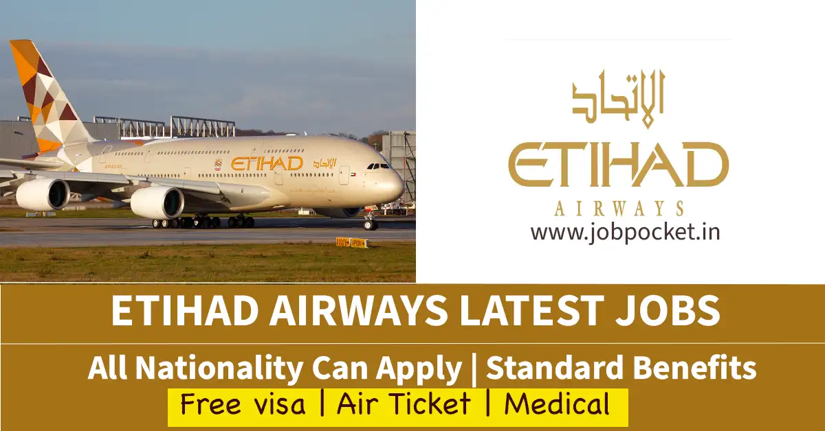 Etihad Airways Careers 2023 | Latest Gulf Jobs | Don't Miss This Opportunity