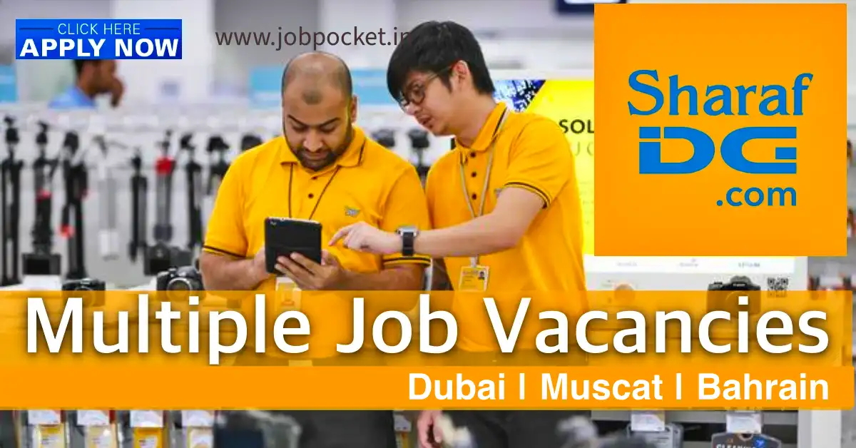 Sharaf DG Careers 2023 | Latest Gulf Jobs | Don't Miss This Opportunity