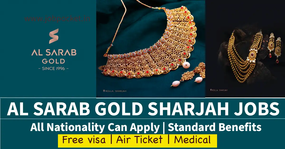 Al Sarab Gold Sharjah Careers 2023 | Dubai Jewellery Jobs | Don't Miss This Opportunity