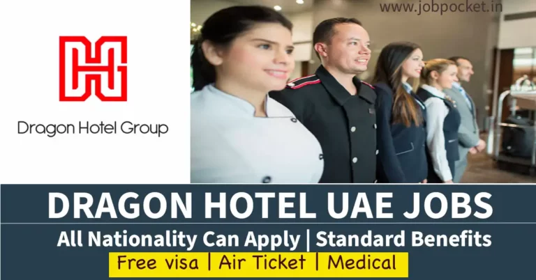 Dragon Palace Hotel Careers 2023 | Dubai Hotel Jobs | Don't Miss This Opportunity