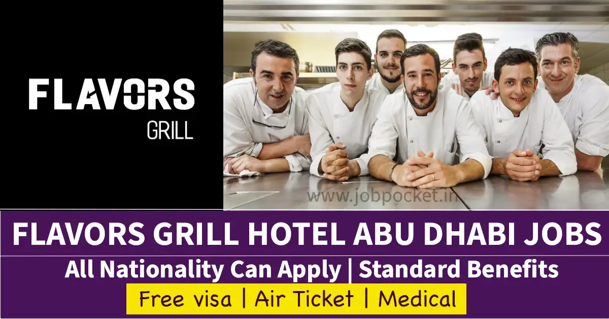 Flavors Grill Abu Dhabi Careers 2023 | Latest Gulf Jobs | Urgent Requirements