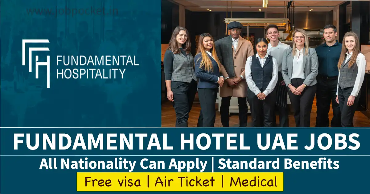 Fundamental Hospitality Careers 2023 | Latest Gulf Jobs | Hotel Jobs in Dubai