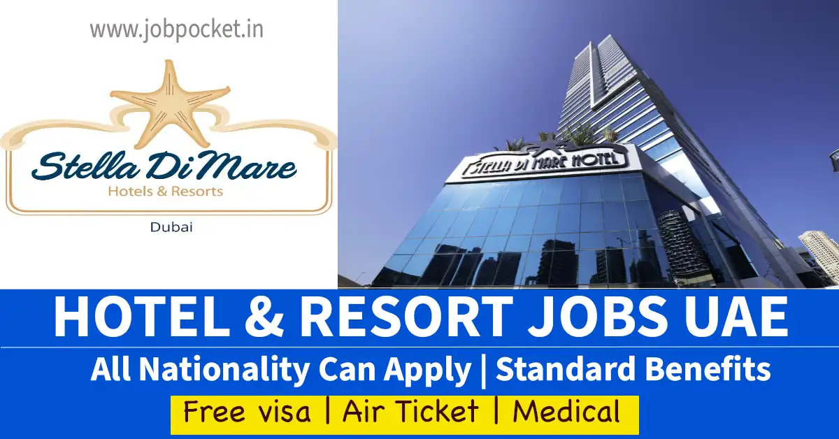 Stella Di Mare Hotels & Resorts Careers 2023 | Hotel Jobs in Dubai | U