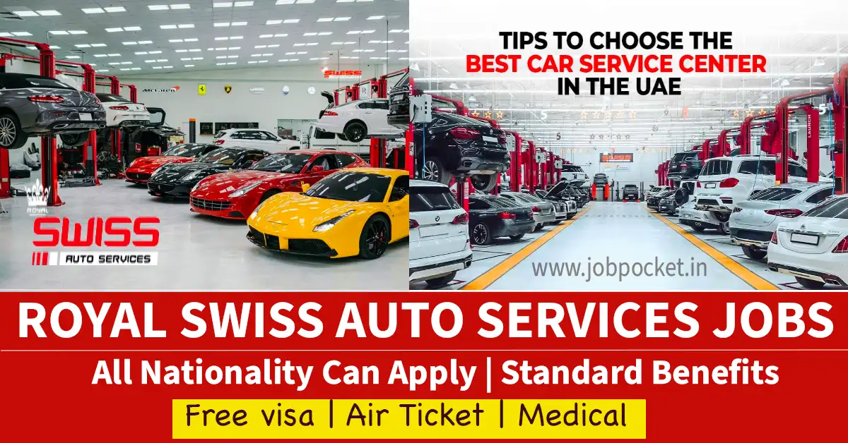 Royal Swiss Auto Services LLC. Careers 2023 | Latest Jobs in Dubai | Urgent Requirements